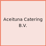 Aceituna Catering B.V.